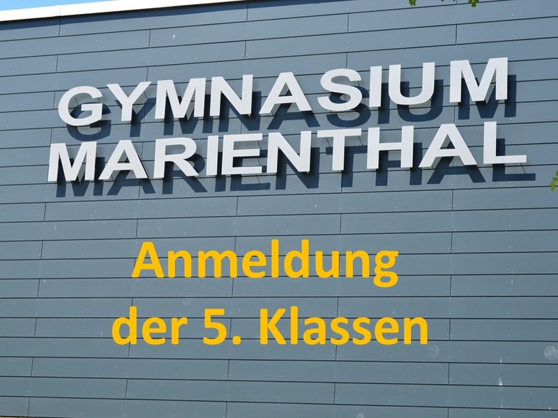 Anmeldung für die zukünftigen 5. Klassen